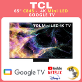 TCL C845系列 65吋 C845 4K Mini LED 超高清GOOGLE電視[行貨][原廠4年保養][保證全新機][送S643W Soundbar][送掛牆連掛架]